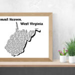 Almost Heaven, West Virginia Map With Lyrics Design Or Any Other Song That  You Want Svg, Png, Jpg And Pdf Digital Files With Regard To Almost Heaven West Virginia Map