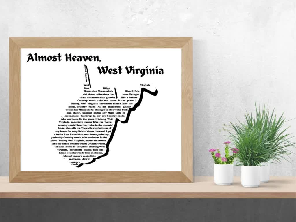 Almost Heaven, West Virginia Map With Lyrics Design Or Any Other Song That You Want Svg, Png, Jpg And Pdf Digital Files with regard to Almost Heaven West Virginia Map