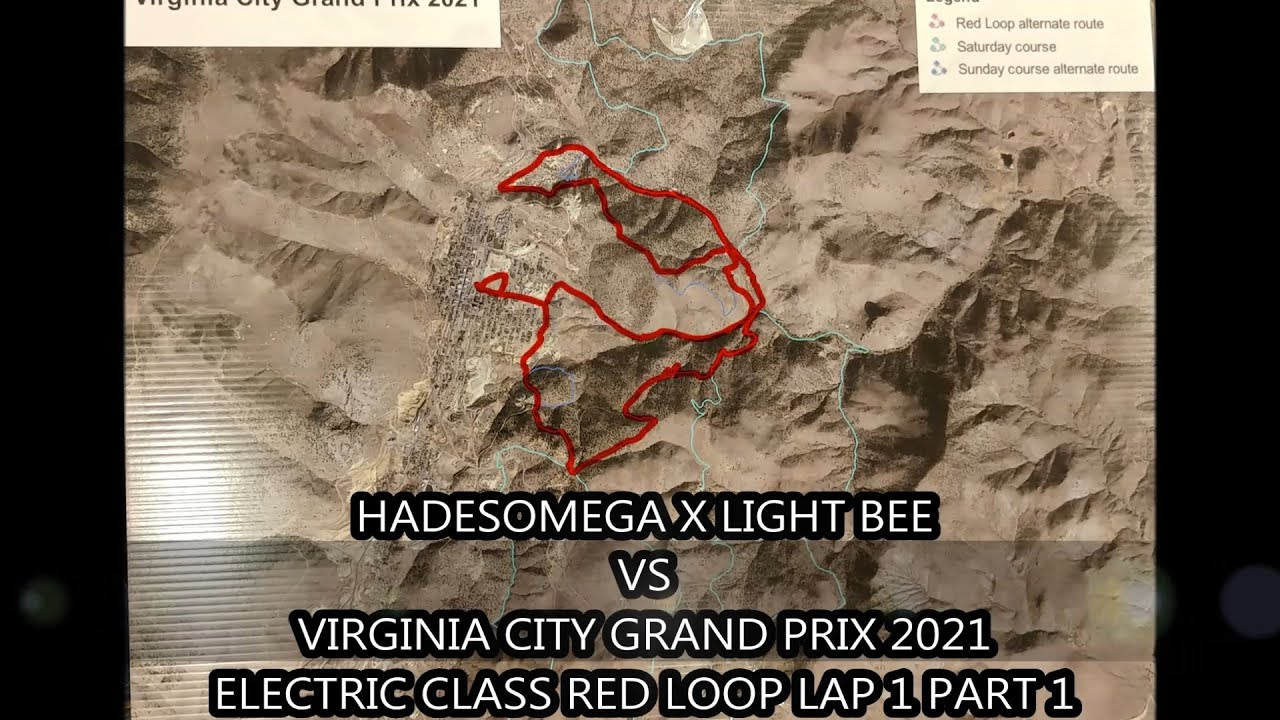 Hadesomega X Light Bee Vs Virginia City Grand Prix 2021 Electric Class Red Loop Lap 1 Part 1 regarding Virginia City Grand Prix Course Map